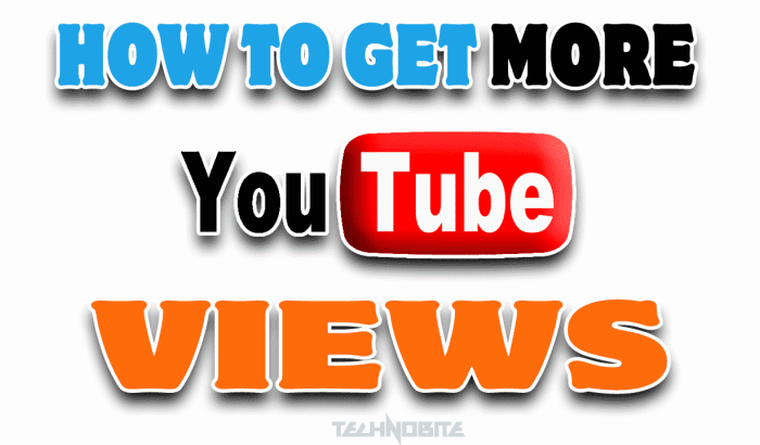 How To Get Increase Views on YouTube Videos Techno Bite